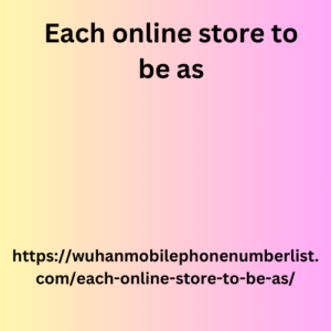 Each online store to be as