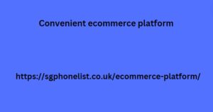 Convenient ecommerce platform