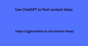 Use ChatGPT to find content ideas