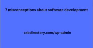 7 misconceptions about software development
